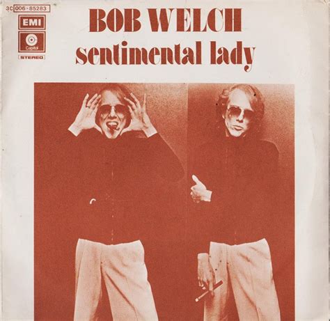 Bob Welch - Sentimental Lady (1977, Vinyl) | Discogs