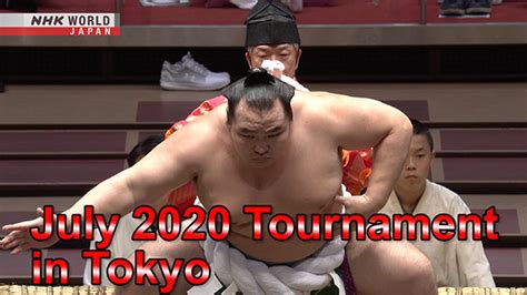 GRAND SUMO Tournament - GRAND SUMO Highlights - TV - NHK WORLD - English