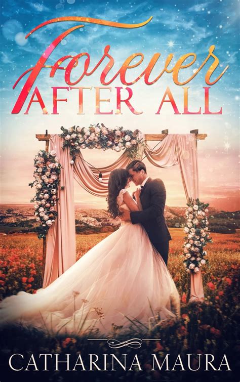 Release: Forever After All by Catharina Maura (Romance) in 2021 | Contemporary romances ...