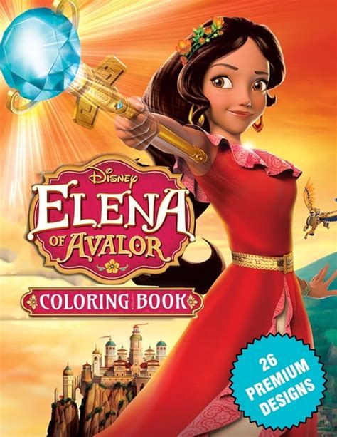 Elena of Avalor Coloring Book : Great Coloring Book For Kids and Adults - Coloring Book With ...