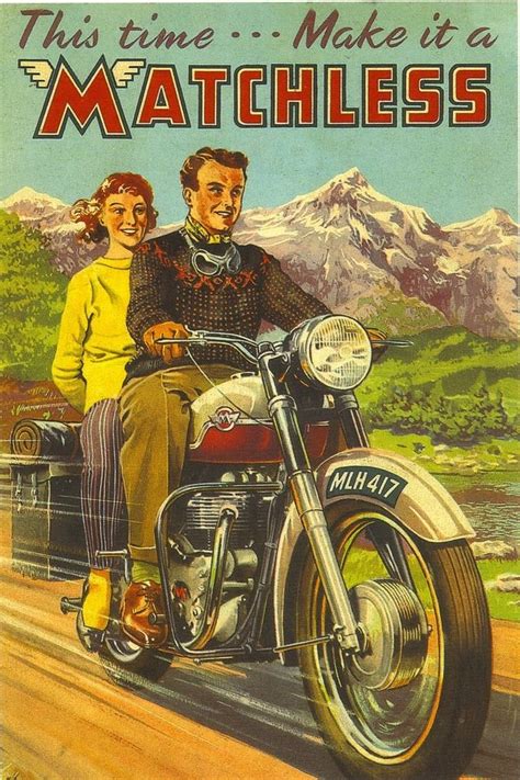 Make it a #Matchless - #Matchless | Vintage motorcycle posters, Vintage motorcycles, Motorcycle ...