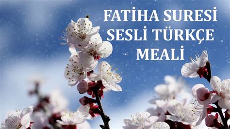 Fatiha Suresi Sesli Türkçe Meali - YouTube