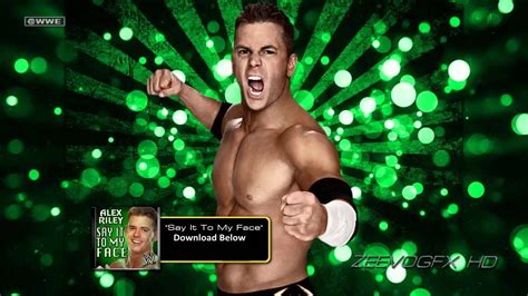 WWE: Alex Riley 3rd Theme Song - "Say It To My Face" + Download Link ...