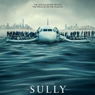 Sully (2016) Pictures, Trailer, Reviews, News, DVD and Soundtrack