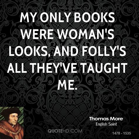 Sir Thomas More Quotes. QuotesGram