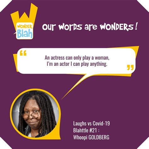 Whoopi GOLDBERG in 2020 | Life changing quotes, Sarcastic quotes ...