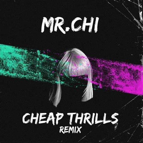 Stream Sia - Cheap Thrills feat. Sean Paul (MR.CHI Remix) by MR.CHI ...