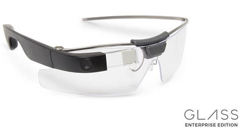 Google Glass Enterprise Edition goes official with improved camera and ...