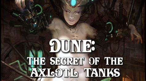 Dune: The Secret of The Axlotl Tanks and Duncan Idaho - YouTube