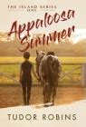 Appaloosa Summer: A coming-of-age story about healing, friendship, love ...