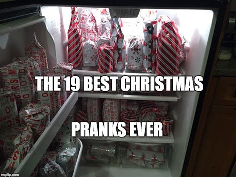 19 Best Christmas Pranks Ever