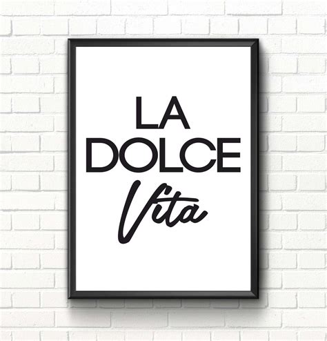 La dolce vita print Sweet life Italian quote print | Etsy | Old movie quotes, Quote prints ...