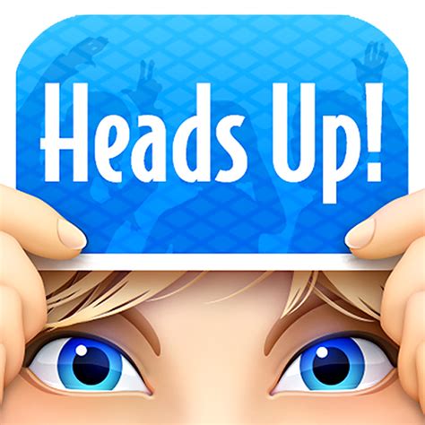 Heads Up! - Apps on Google Play