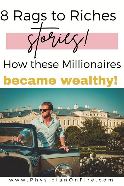 8 Rags to Riches Stories: How These Millionaires & Billionaires Became ...