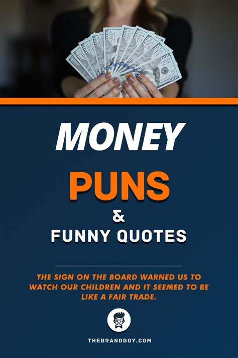 51+ Best Money Puns and Quotes - theBrandBoy.Com | Money puns, Funny ...