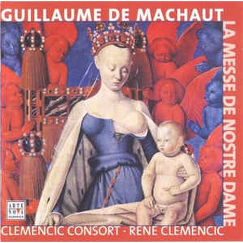 Guillaume de Machaut - La Messe De Nostre Dame | Oxfam GB | Oxfam’s ...