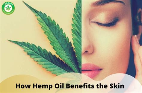 How Hemp Oil Benefits the Skin | CBD Hemp Oil | CBD Safe