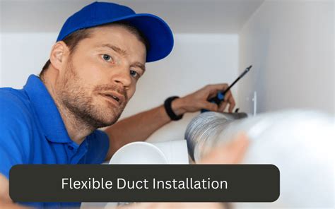 Flexible Duct Installation: The Benefits, Avoiding Common Mistakes ...