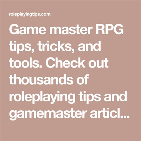 Game master RPG tips, tricks, and tools. Check out thousands of ...