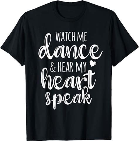 Dance Sayings Gifts for Dancers & Dancing Class Teachers T-Shirt ...