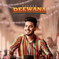 Deewana (Album) All Songs Download Raunaq - Raag.fm