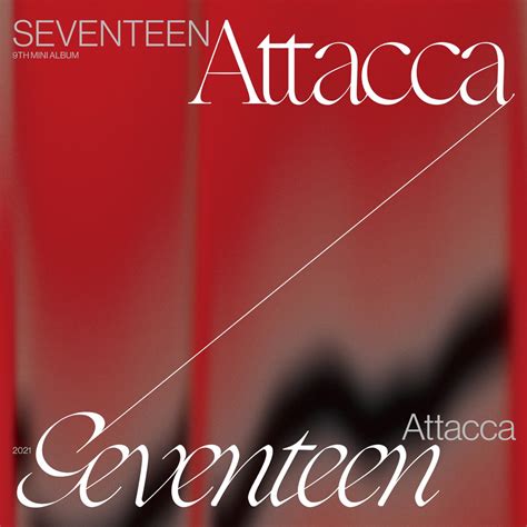 ‎SEVENTEEN 9th Mini Album 'Attacca' by SEVENTEEN on Apple Music