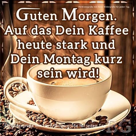 , #kaffeemontag montagssprüche | Montag morgen grüße, Montag sprüche, Montag grüße