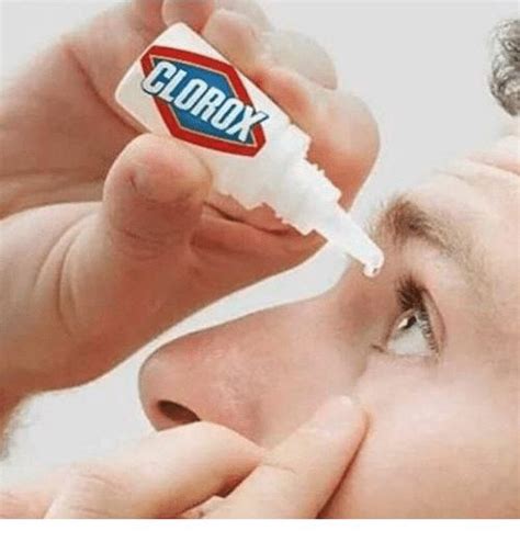 Clorox eyedrops | Eyes meme, Bleach funny, Bleach eyes meme