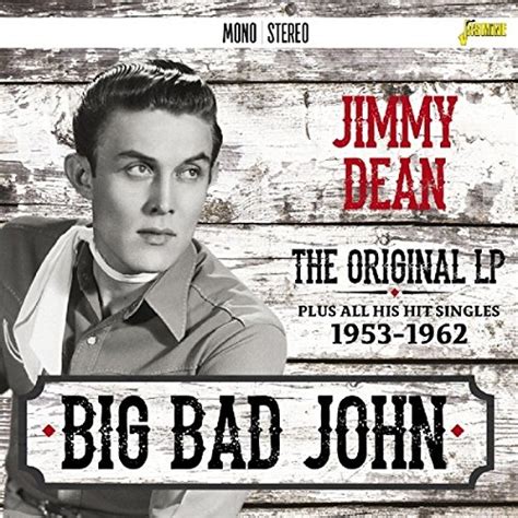 Big Bad John - The Original LP Plus Hit Singles 1953-1962 | Jimmy Dean | SCM UK Store