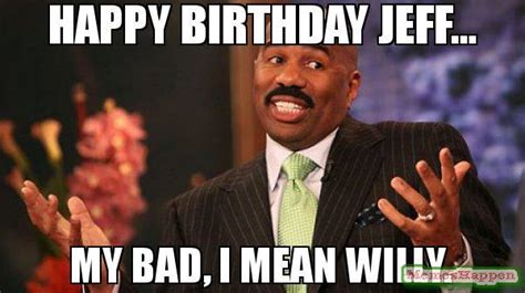 Happy birthday Jeff... - Meme - MemesHappen