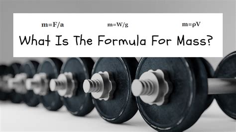 What Is The Formula For Mass? - Science Trends