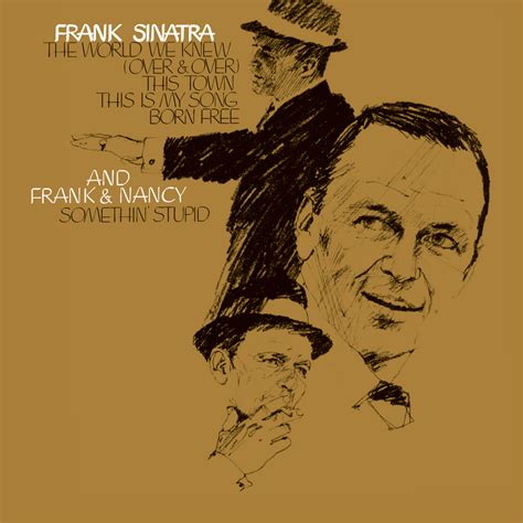 Frank Sinatra - The World We Knew Lyrics and Tracklist | Genius