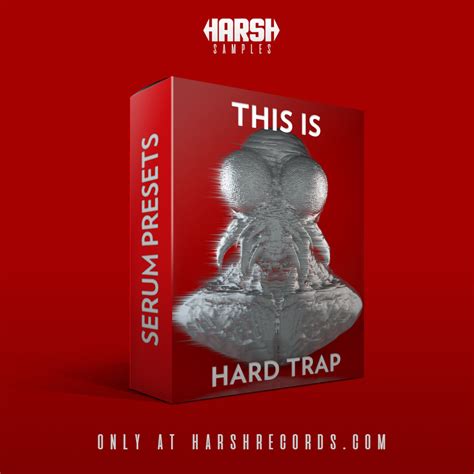 Hard Trap Serum Vol. 1 [Presets] – Harsh Records