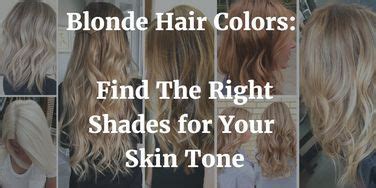 Blonde Hair Colors and Skin Tone (Hair Styles & Color Ideas) | Blonde hair color, Skin tone hair ...