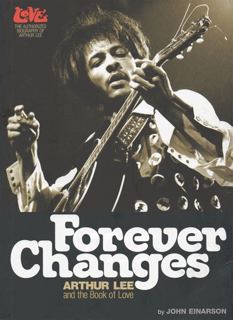 Psychedelic-Rock'n'roll: Forever Changes: Arthur Lee and the Book of Love