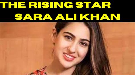 The Rising Star: Sara Ali Khan