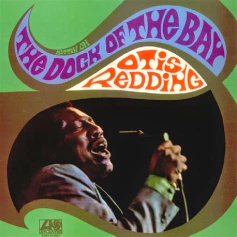 Toca de Compactos: Otis Redding - (Sittin'on) The dock of the bay - 1968