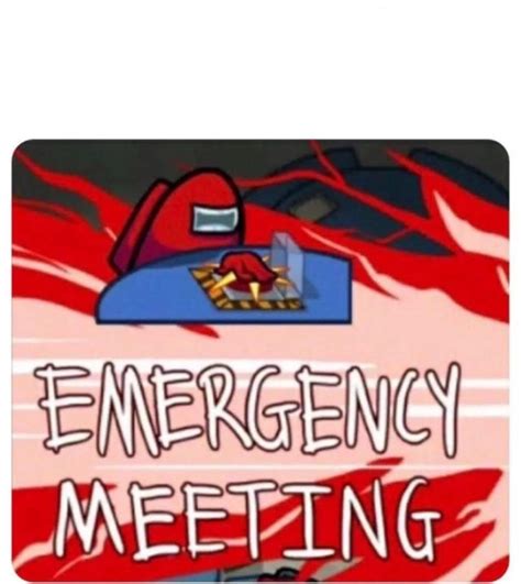 Emergency Meeting Among Us Blank Template - Imgflip