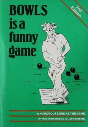 Books on Bowls. Bowls is a Funny Game