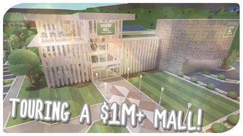 [Welcome to Bloxburg] [Touring a $1M+ Bloxburg mall!] - YouTube