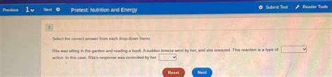 Solved: Previous Next Pretest: Nutrition and Energy Submit Test Reader Tools 1 Select the correc ...