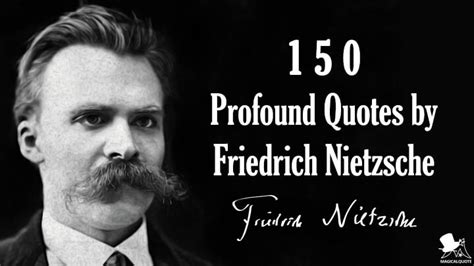 150 Profound Quotes by Friedrich Nietzsche - MagicalQuote