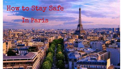 Paris Safety Tips for Travelers - French Wine Explorers