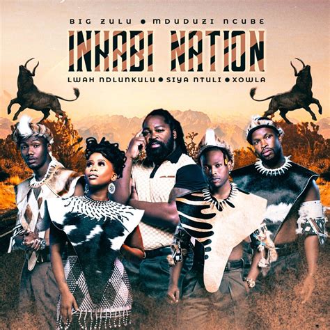 ‎Inkabi Nation (feat. Mduduzi Ncube, Lwah Ndlunkulu, Siya Ntuli & Xowla ...