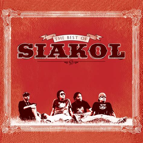 ‎The Best of Siakol by Siakol on Apple Music