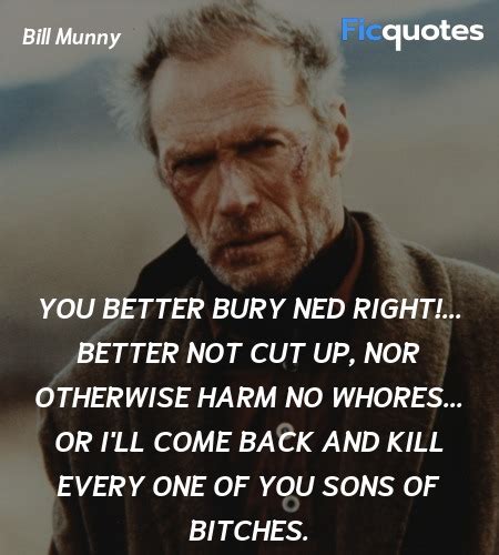 Unforgiven Quotes - Top Unforgiven Movie Quotes