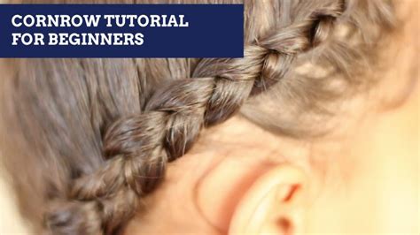 Cornrow Tutorial for Beginners - Adore Natural Me