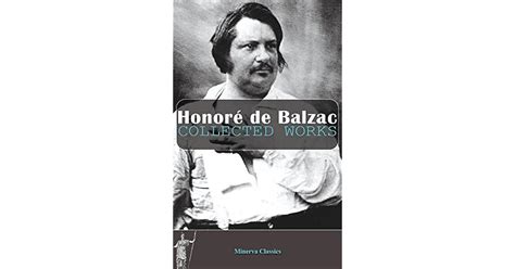Collected Works of Honoré De Balzac by Honoré de Balzac