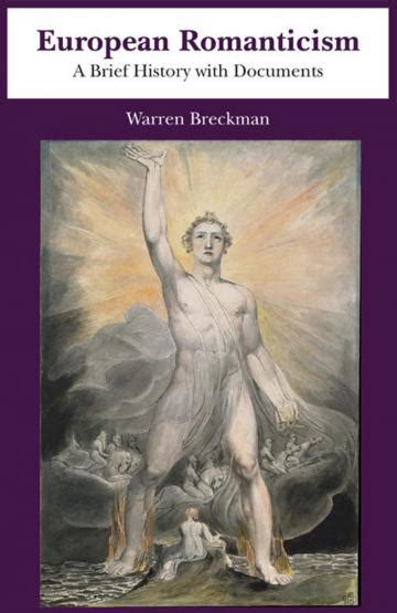 European Romanticism: A Brief History with Documents | Penn Arts & Sciences Department of History