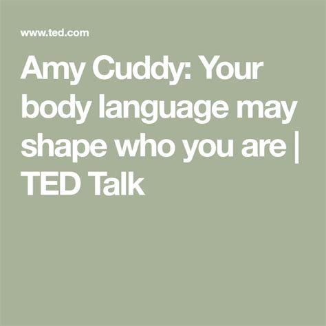 Amy Cuddy: Your body language may shape who you are | TED Talk | Body language, Language, Ted talks